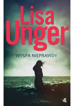 Unger Lisa - Wyspa nieprawdy