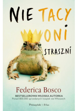Bosco Federica - Nie tacy oni straszni