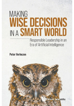 Making Wise Decisions in a Smart World