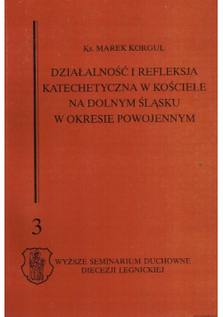 Działalność i refleksja katechetyczna