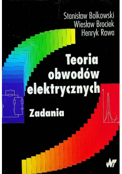 Teoria obwodów elektrycznych Zadania