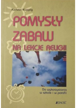 Pomysły zabaw na lekcje religii