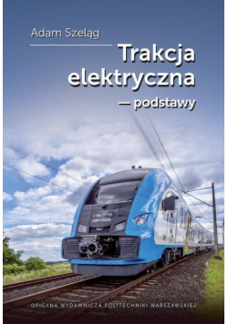 Trakcja elektryczna – podstawy