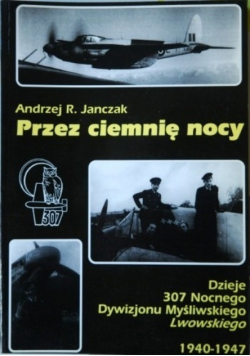 Przez ciemnię nocy