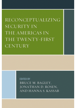 Reconceptualizing Security in the Americas in the Twenty-First Century