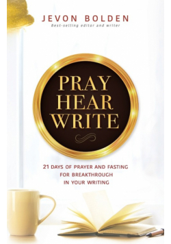Pray Hear Write
