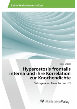 Hyperostosis frontalis interna und ihre Korrelation zur Knochendichte