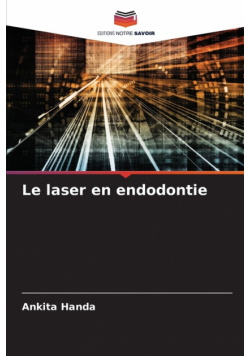 Le laser en endodontie