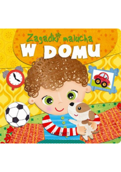 Zagadki malucha W domu