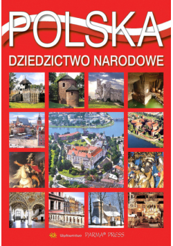Polska. Dziedzictwo narodowe