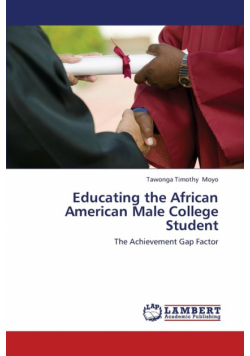 Educating the African American Male College Student