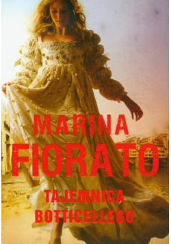 Fiorato Marina - Tajemnica Botticellego