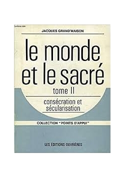 Le monde et le sacre