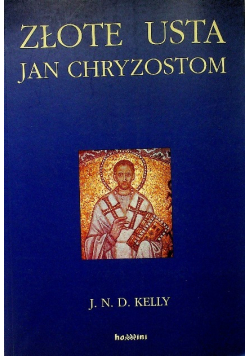 Złote usta Jan Chryzostom