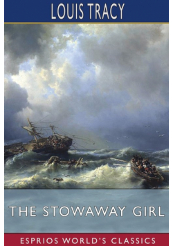 The Stowaway Girl (Esprios Classics)