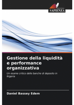 Gestione della liquidità e performance organizzativa