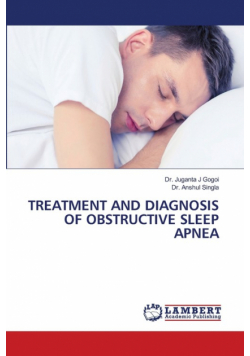 Treatment And Diagnosis Of Obstructive Sleep Apnea