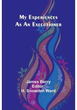 My Experiences as an Executioner
