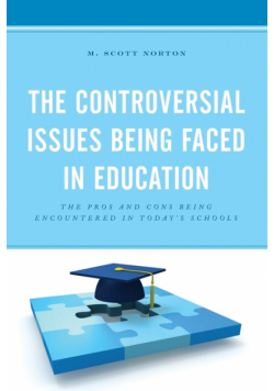 The Controversial Issues Being Faced in Education