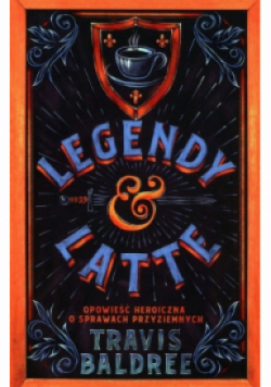 Legendy i Latte