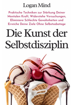 Die Kunst der Selbstdisziplin