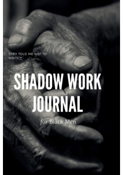 Shadow Work Journal; For Black Men