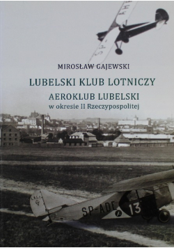 Lubelski Klub Lotniczy Aeroklub Lubelski w okresie II Rzeczypospolitej