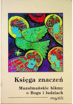 Księga znaczeń muzułmańskie hikmy o Bogu i ludziach