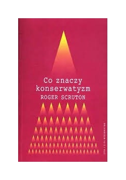 Co znaczy konserwatyzm