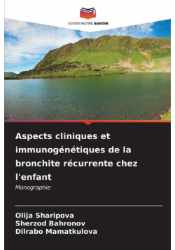 Aspects cliniques et immunogénétiques de la bronchite récurrente chez l'enfant