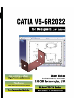 CATIA V5-6R2022 for Designers, 20th Edition