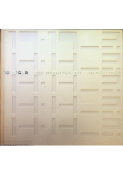 10x10_2 100 Architekten  10 Kritiker