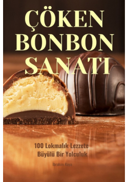 Çöken Bonbon Sanati