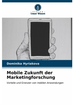 Mobile Zukunft der Marketingforschung