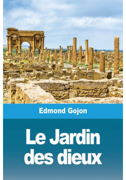Le Jardin des dieux