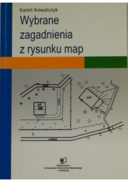 Wybrane zagadnienia z rysunku map