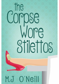 The Corpse Wore Stilettos