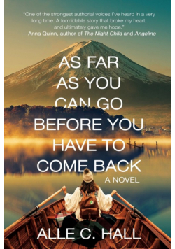 As Far as You Can Go Before You Have to Come Back