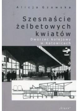 Szesnaście żelbetowych kwiatów