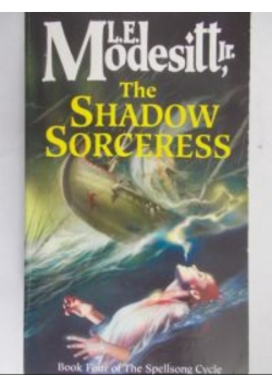 L.E. Modesitt - The shadow sorceress