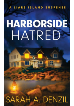 Harborside Hatred