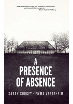 A Presence of Absence (The Odense Series Book #1)