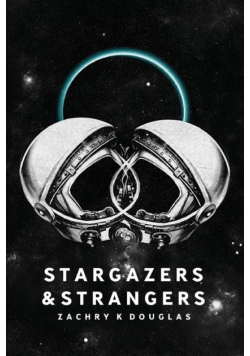 Stargazers & Strangers