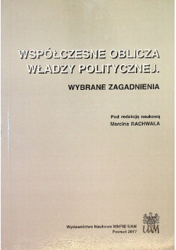 Współczesne Oblicza Władzy Politycznej