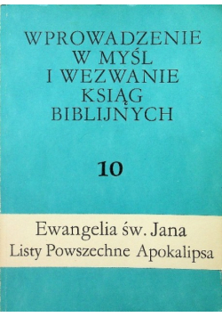 Wprowadzenie w myśl i wezwanie ksiąg Biblijnych 10