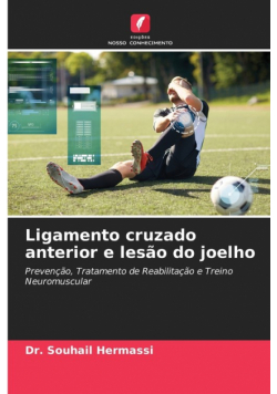 Ligamento cruzado anterior e lesão do joelho