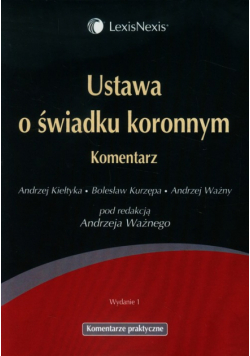 Ustawa o świadku koronnym Komentarz