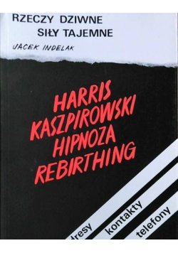 Harris Kaszpirowski Hipnoza Rebirthing
