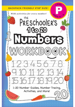 The Preschooler's 1 to 20 Numbers Workbook