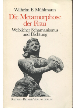 Die Metamorphose der Frau